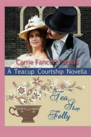 Cover of Tea Shop Folly