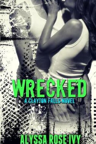 Cover of Wrecked