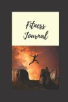 Book cover for Fitness Journal / Planner / Notebook / Organizer ( 6x9, softcover, 100 pages )