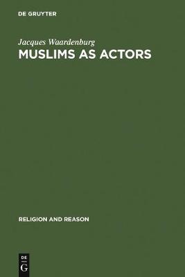 Book cover for Muslims as Actors