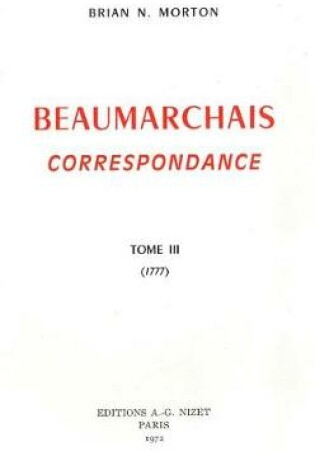 Cover of Beaumarchais, Correspondance, T3 (1777)