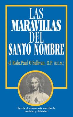 Book cover for Las Maravillas del Santo Nombre