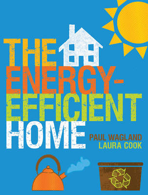 Book cover for The Energy-efficient Home