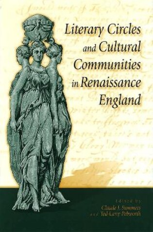 Cover of Literary Circles and Cultural Communities in Renaissance England