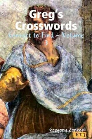 Cover of Greg's Crosswords - Convert to Find - Volume 3