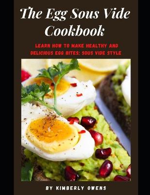 Cover of The Egg Sous Vide Cookbook