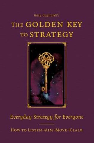 Cover of The Golden Key to Strategy