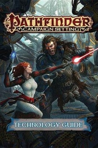 Cover of Pathfinder Campaign Setting: Technology Guide