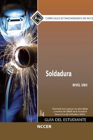 Cover of Welding Level 1 Trainee Guide in Spanish (International Edition)