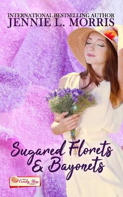 Book cover for Sugared Florets and Bayonets