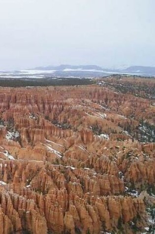 Cover of Bryce Canyon Notebook Large Size 8.5 x 11 Ruled 150 Pages Softcover