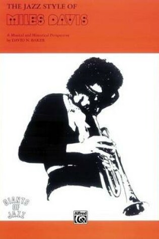 Cover of The Jazz Style of Miles Davis