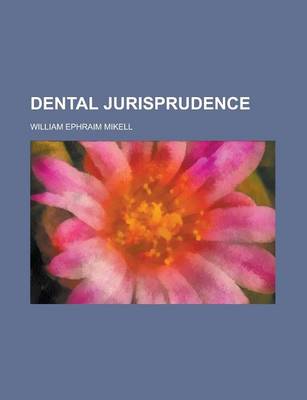 Book cover for Dental Jurisprudence