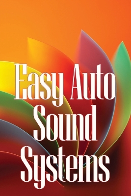 Book cover for Easy Auto Sound Systems