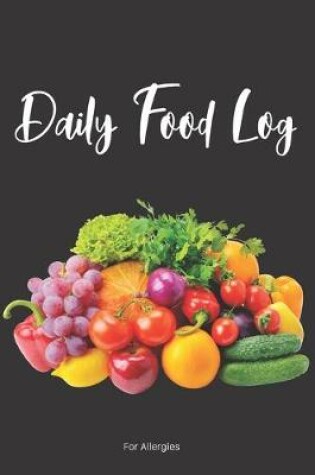 Cover of Daily Food Log For Allergies