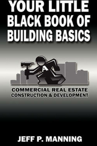 Cover of Your Little Black Book of Building Basics