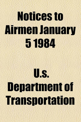 Book cover for Notices to Airmen January 5 1984