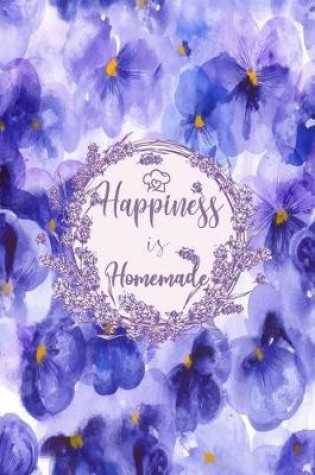 Cover of Happiness is Homemade