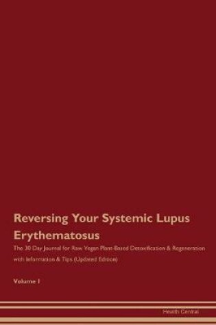 Cover of Reversing Your Systemic Lupus Erythematosus