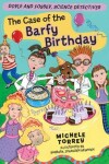 Book cover for The Case of the Barfy Birthday