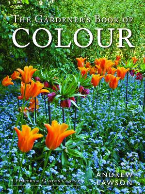 Book cover for The Gardener's Book of Colour