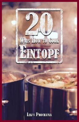 Book cover for 20 Ways How to Cook Eintopf