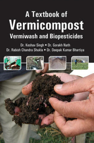 Cover of A Textbook of Vermicompost: Vermiwash and Biopesticides