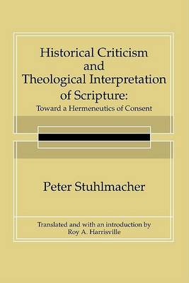 Book cover for Historical Criticism and Theological Interpretation of Scripture