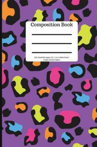 Cover of Composition Book 100 Sheet/200 Pg 8.5 X 11 In.Wide Ruled Purple Animal Pattern