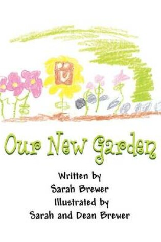 Cover of Our New Garden
