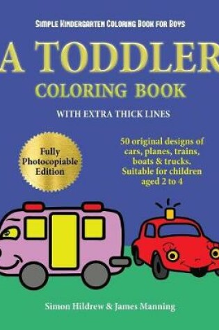 Cover of Simple Kindergarten Coloring Book for Boys