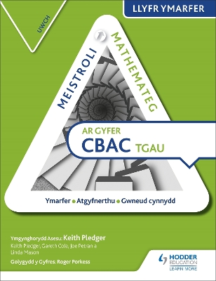 Book cover for Meistroli Mathemateg CBAC TGAU Llyr Ymarfer: Uwch  (Mastering Mathematics for WJEC GCSE Practice Book: Higher Welsh-language edition)