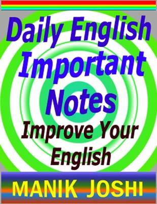 Book cover for Daily English Important Notes : Improve Your English