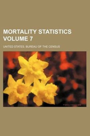 Cover of Mortality Statistics Volume 7