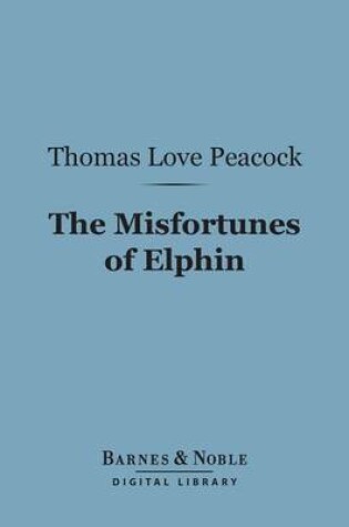 Cover of The Misfortunes of Elphin (Barnes & Noble Digital Library)