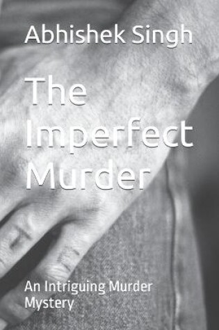Cover of The Imperfect Murder