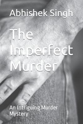 Book cover for The Imperfect Murder