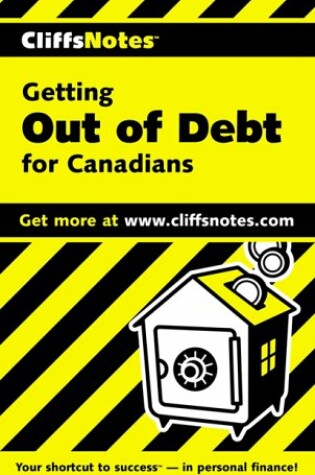 Cover of Cliffnotes Getting Out of Debt for Canadians