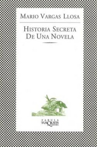 Cover of Historia Secreta de Una Novela
