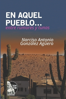 Book cover for En aquel pueblo... entre rumores y tunas