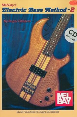 Cover of Mel Bay's Electric Bass Method, Volume 2