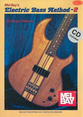 Book cover for Mel Bay's Electric Bass Method, Volume 2