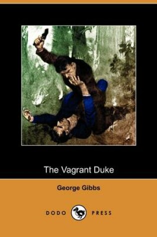 Cover of The Vagrant Duke (Dodo Press)