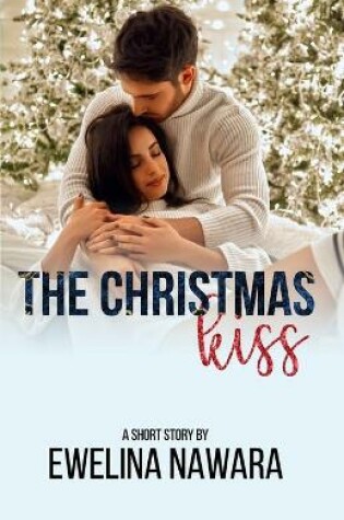 Cover of The Christmas Kiss