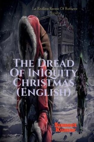 Cover of The Dread Of Iniquity Christmas (English)