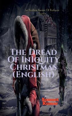 Book cover for The Dread Of Iniquity Christmas (English)