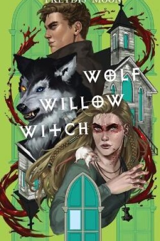 Cover of Wolf, Willow, Witch