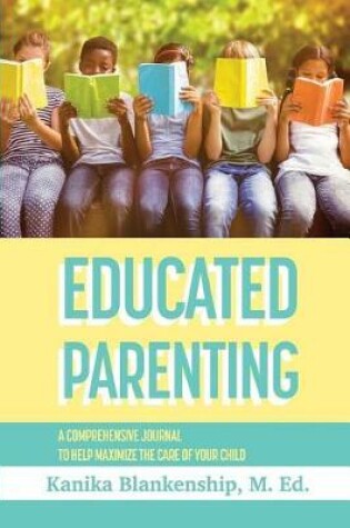 Cover of Educated Parenting