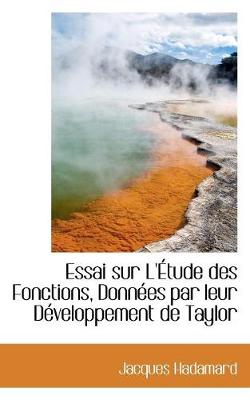 Book cover for Essai sur L' tude des Fonctions, Donn es par leur D veloppement de Taylor