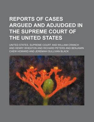 Book cover for Reports of Cases Argued and Adjudged in the Supreme Court of the United States (Volume 39)